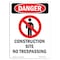 Signmission Safety Sign, OSHA Danger, 14" Height, Construction Site No, Portrait OS-DS-D-1014-V-1100 - alternate 1